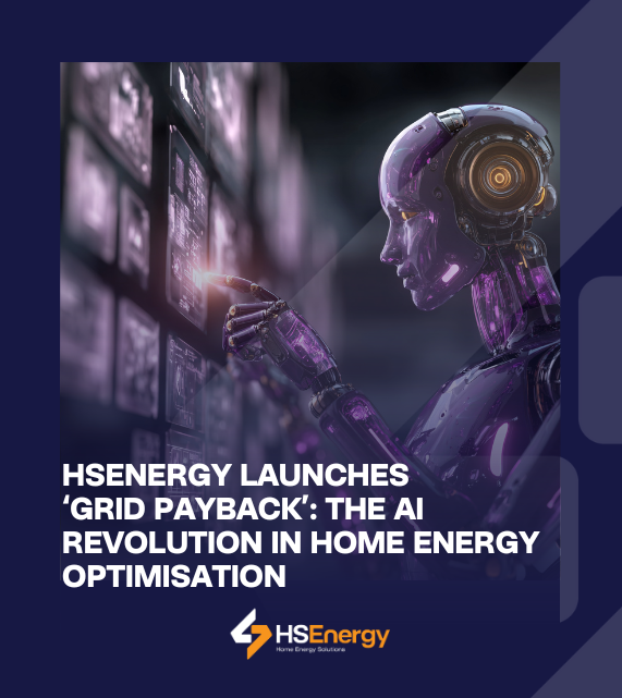 HSEnergy Launches Grid Payback: The AI Revolution in Home Energy Optimisation