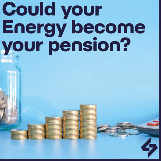 Could your Energy become your pension?